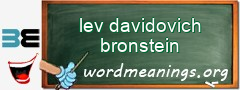 WordMeaning blackboard for lev davidovich bronstein